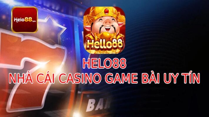 Game bài đổi thưởng hấp dẫn bùng nổ với Helo88